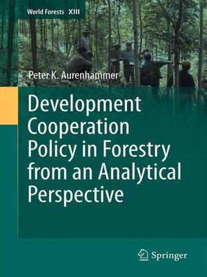 cover image of Development Cooperation Policy in Forestry from an Analytical Perspective